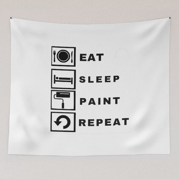 Item preview, EAT SLEEP PAINT REPEAT designed and sold by TriForceDesign.