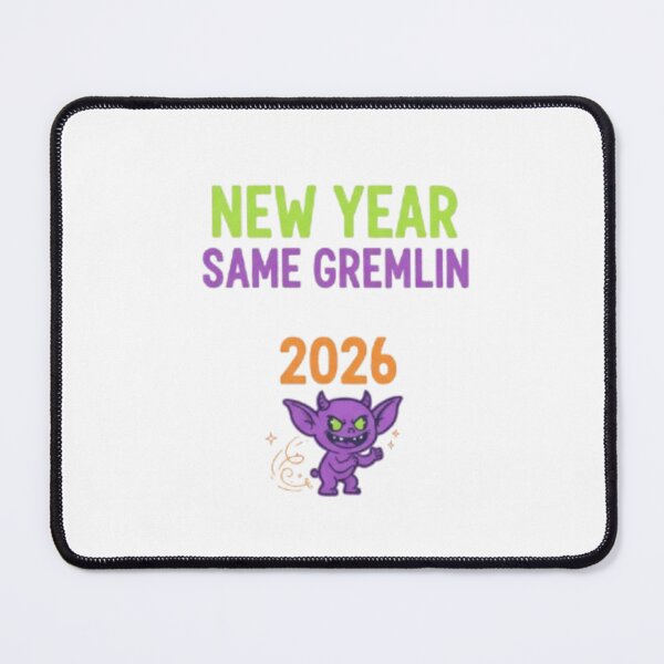 Item preview, New Year Same Gremlin 2026 Funny Chaos Goblin designed and sold by Ditstyle.