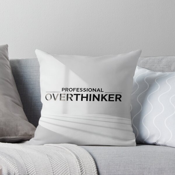 Item preview, professional overthinker designed and sold by Arty Art.