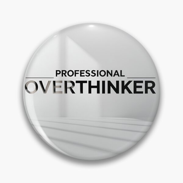 Item preview, professional overthinker designed and sold by Spirit of Siam.