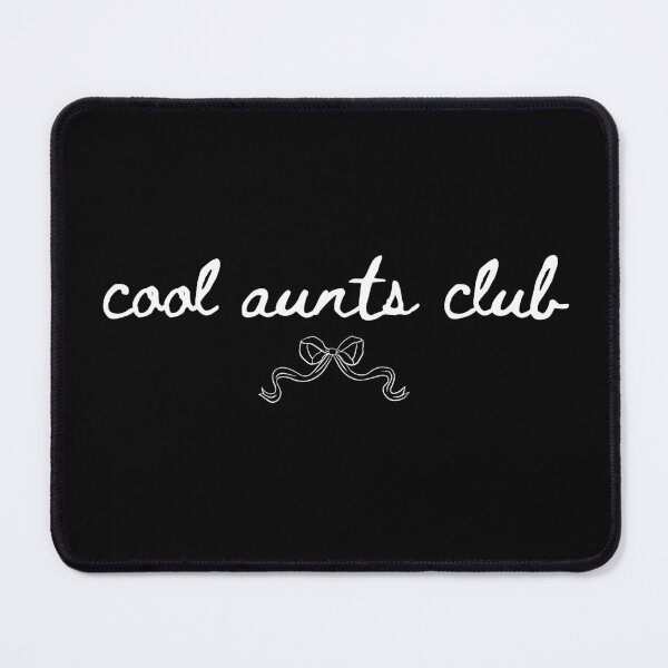 Item preview, cool aunts club designed and sold by stephenflashart.