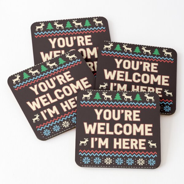 Item preview, You're Welcome I'm Here designed and sold by artistastshirt.