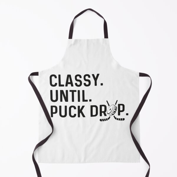Item preview, Copy of Classy Until Puck Drop Hockey designed and sold by stephenflashart.