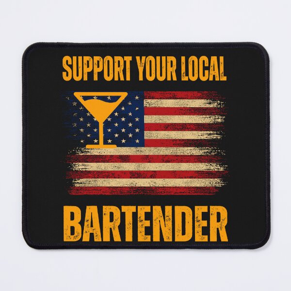 Item preview, Funny Support Your Local Bartender Patriot designed and sold by erozzz.