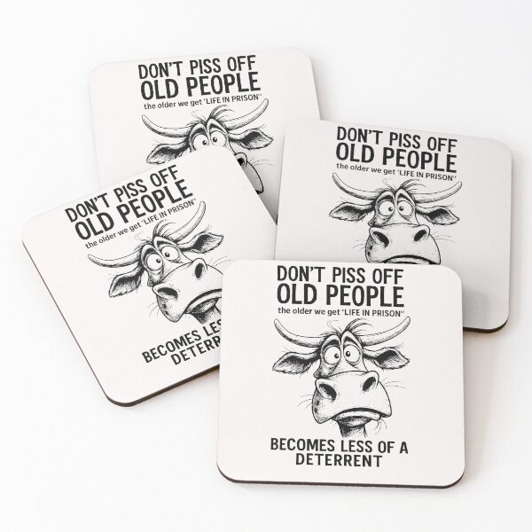 Item preview, Don't Piss Off Old People Life In Prison Is Less A Deterrent designed and sold by msmeylin.