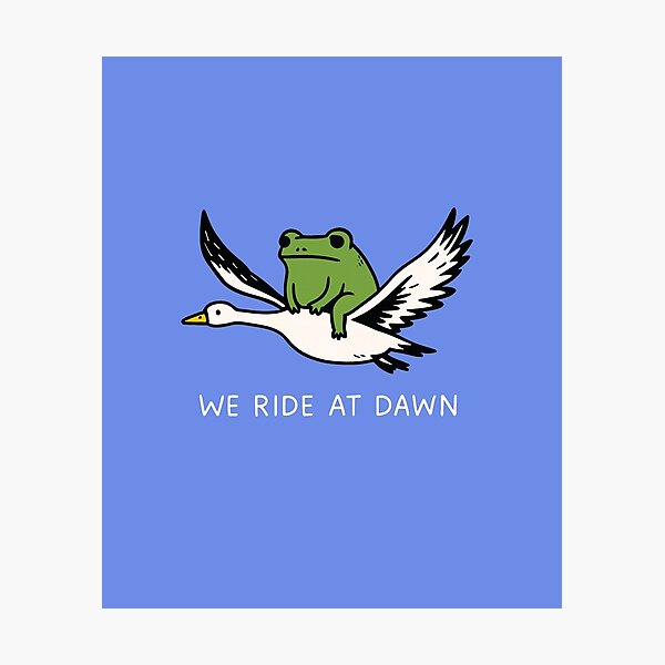 Item preview, We Ride at Dawn - Funny Frog and Goose 2 designed and sold by msmeylin.