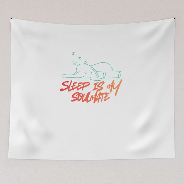 Item preview, Sleep Is My True Soulmate Quote designed and sold by SloganSauce.