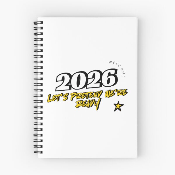 Item preview, 2026 Let’s Pretend We’re Ready – Funny Sarcastic New Year Quote designed and sold by GlitchGameStudio.