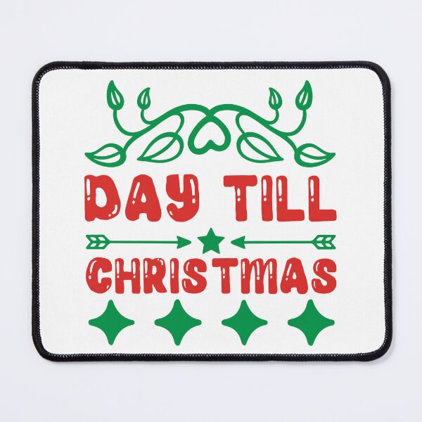 Item preview, Days Till Christmas - Holiday Countdown Excitement designed and sold by FuzionRaptor.