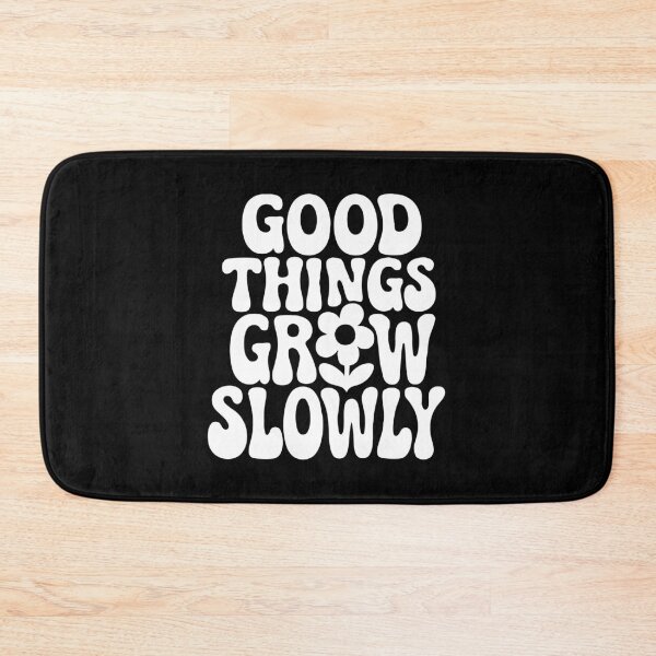 Item preview, Good Things Grow Slowly ,Growth Mindset Quote designed and sold by CloudyPress.