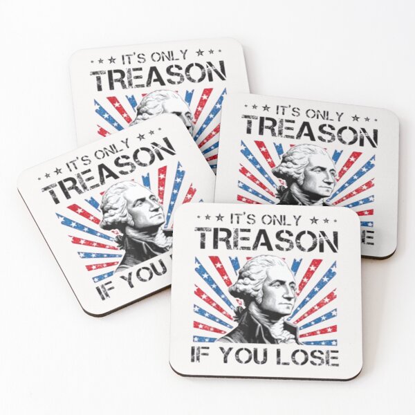 Item preview, George Washington It's Only Treason If You Lose 4th Of July  designed and sold by DoodleUrban.
