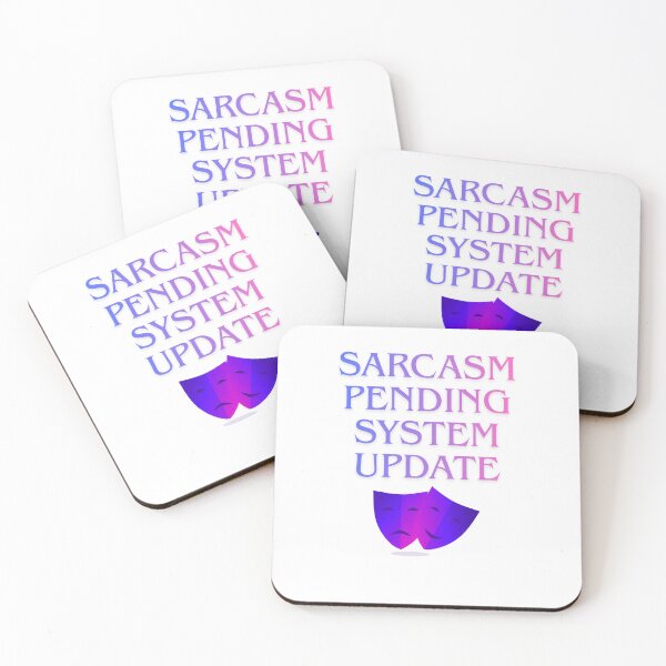 Item preview, Sarcasm Pending System Update cool Quote designed and sold by SloganSauce.