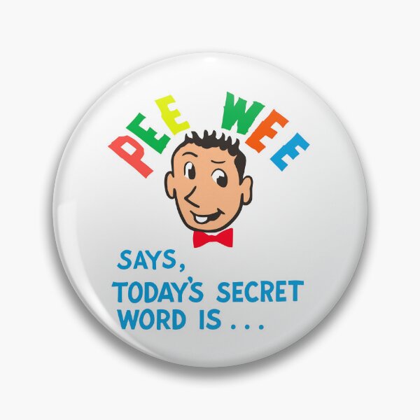 Item preview, Pee Wee's Secret Word of the Day - Pee Wee Herman designed and sold by ourkid.