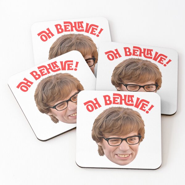 Item preview, OH BEHAVE! - Austin Powers designed and sold by ourkid.