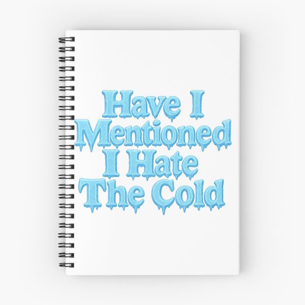 Item preview, Hate the Cold designed and sold by TessAdventures.