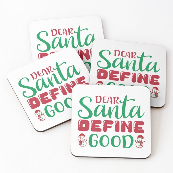 Item preview, Dear Santa Define Good - Funny Naughty List Question Slogan designed and sold by FuzionRaptor.