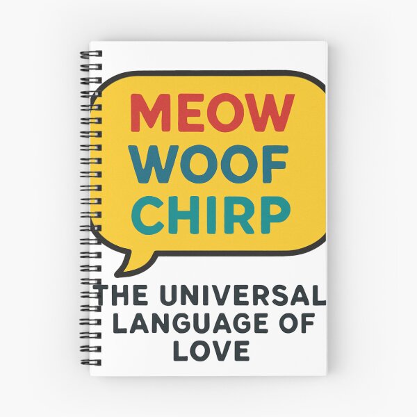 Item preview, The Universal Language of Love - Meow Woof Chirp Speech Bubble designed and sold by Ataqhin.
