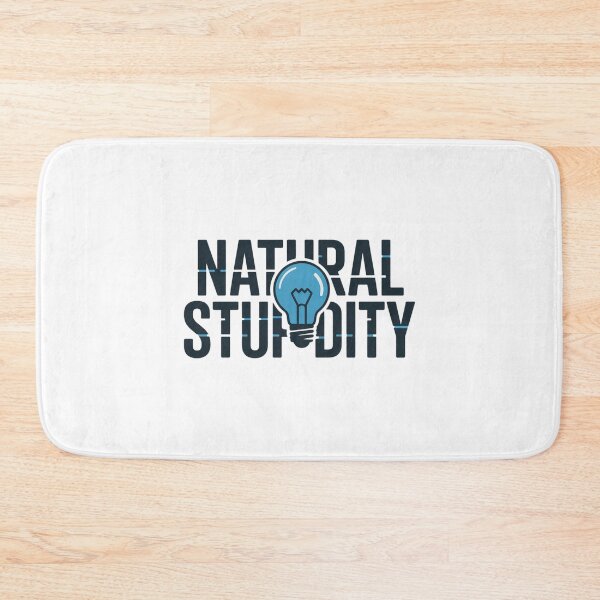 Item preview, Natural Stupidity Ironic Glitch Humor designed and sold by chattsuede.