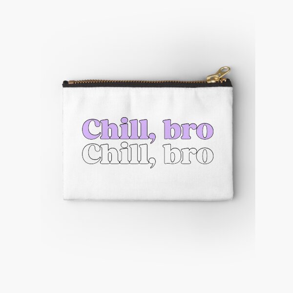 Item preview, chill bro  designed and sold by designing01Ar3.