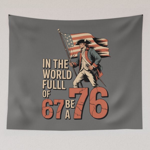 Item preview, In The World Full of 67 Be A 76 designed and sold by AniArtPL.
