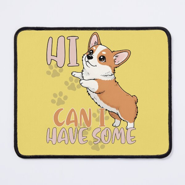 Item preview, CAN I HAVE SOME - Corgi Lover designed and sold by MAT33s.