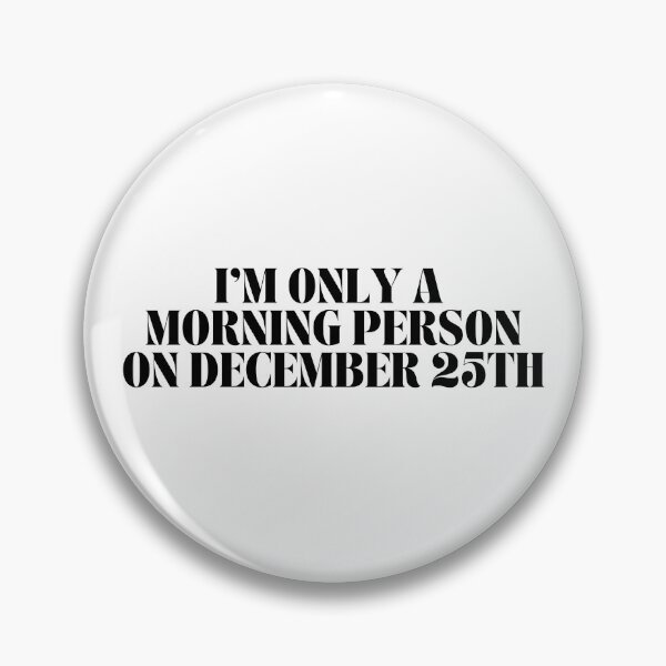 Item preview, Funny Sarcastic Christmas Morning Person Quote designed and sold by HUMORONCOTTON.