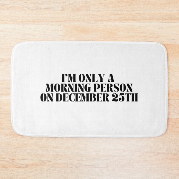 Item preview, Funny Sarcastic Christmas Morning Person Quote designed and sold by HUMORONCOTTON.