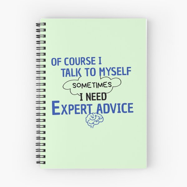 Item preview, Of course i talk to myself sometimes i need expert advice designed and sold by Hoffman-Design.
