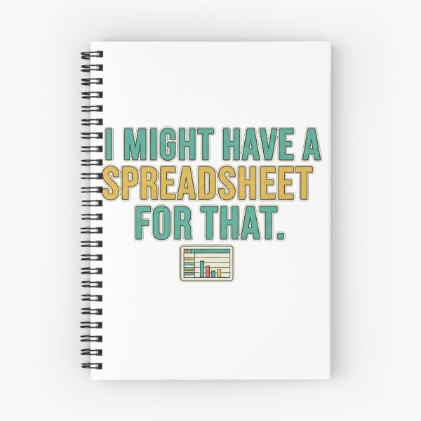 Item preview, I Might Have A Spreadsheet For That | Funny Accountant Data Analyst Nerd Gift designed and sold by MoStorish.