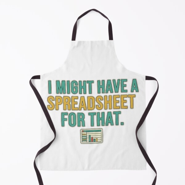 Item preview, I Might Have A Spreadsheet For That | Funny Accountant Data Analyst Nerd Gift designed and sold by MoStorish.