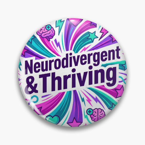 Item preview, Neurodivergent And Thriving designed and sold by Quillway.