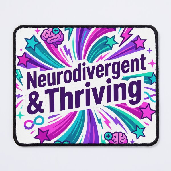 Item preview, Neurodivergent And Thriving designed and sold by Quillway.