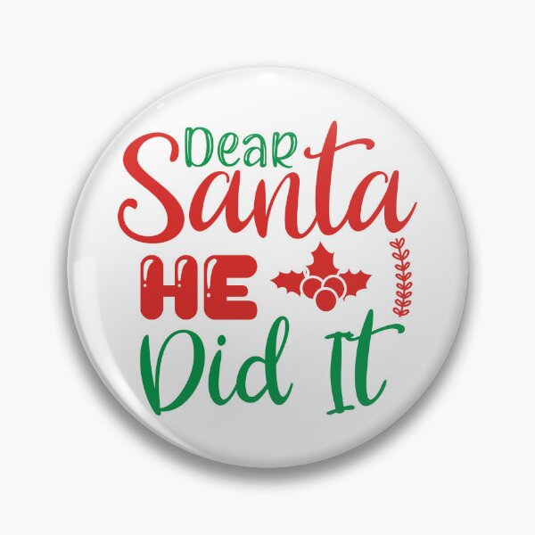 Item preview, Dear Santa He Did It - Funny Matching Family Naughty List Slogan designed and sold by FuzionRaptor.