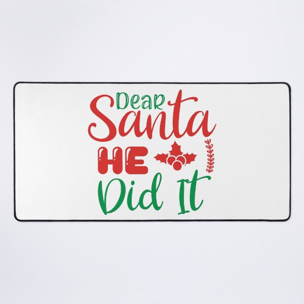 Item preview, Dear Santa He Did It - Funny Matching Family Naughty List Slogan designed and sold by FuzionRaptor.