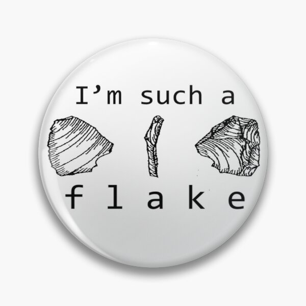 Item preview, I'm such a flake designed and sold by ArchaeoTees.