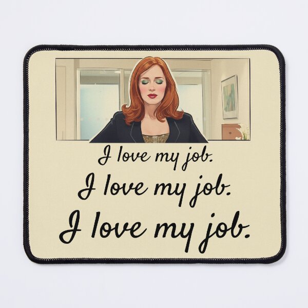 Item preview, I love my job. designed and sold by Emily-Busha.