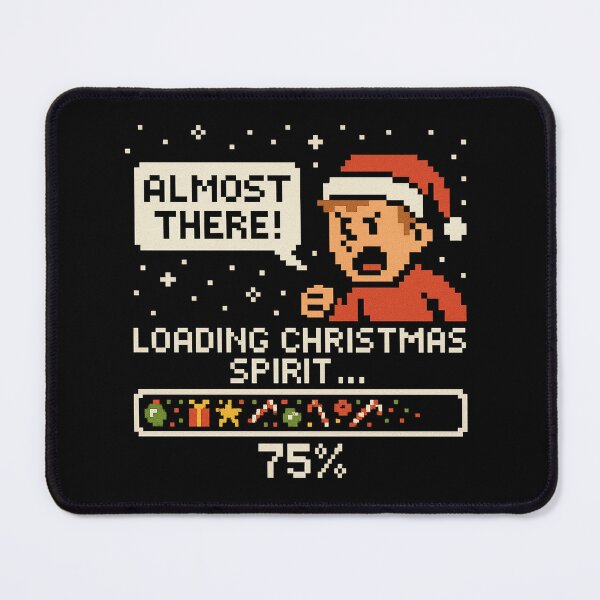 Item preview, Almost There! Christmas Spirit Loading – Pixel Gamer Xmas Design designed and sold by AddictiveDesign.