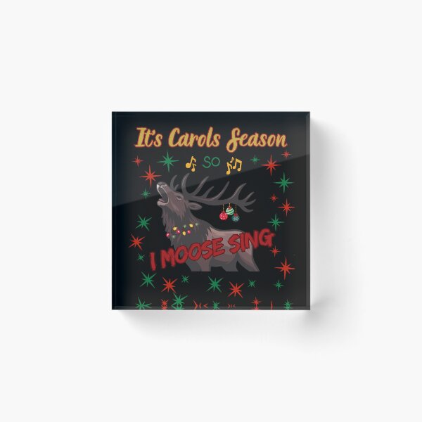 Item preview, 'It's Carol Season So I Moose Sing!' - Funny Christmas Gift  designed and sold by AtushaSpark.