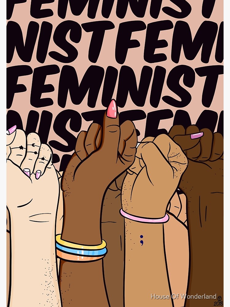 Feminist Poster For Sale By House Of Wonderland Redbubble