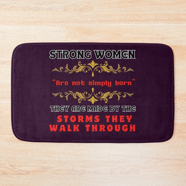 Item preview, Strong Women Are Not Simply Born They're Made By The Storms They Walk Through designed and sold by Lovemountain.