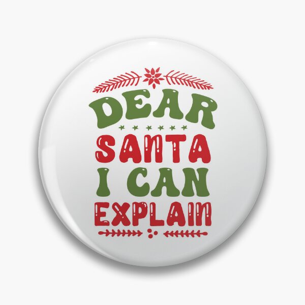 Item preview, Dear Santa I Can Explain - Funny Naughty List Christmas Slogan designed and sold by FuzionRaptor.