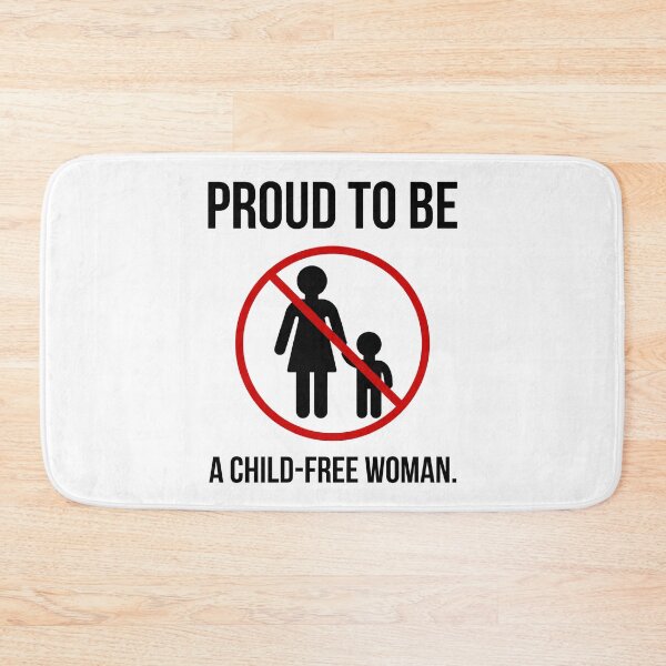 Item preview, Proud to be a child-free woman. designed and sold by Rachel the Artist .