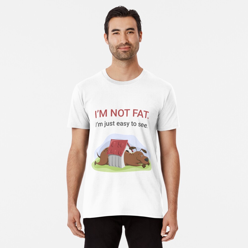 Cartoon fat dog funny quote Premium T-Shirt