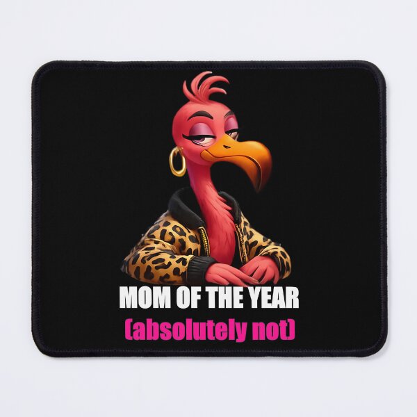 Item preview, Sarcastic Flamingo - "Mom of the Year - Absolutely Not" - White Design designed and sold by DebuggedDressed.