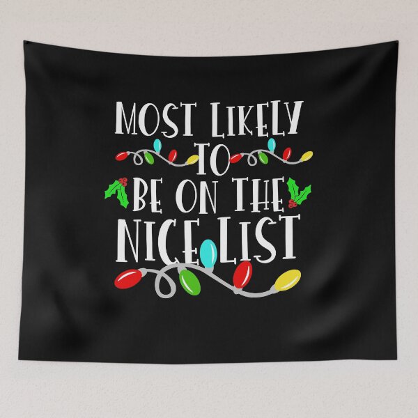 Item preview, Most Likely To Christmas Be On The Nice List Family Group designed and sold by el-meehdi.