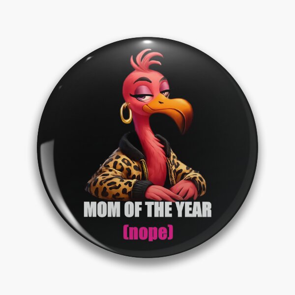 Item preview, Copy of Sarcastic Flamingo – "Mom of the Year - Nope" Design designed and sold by DebuggedDressed.