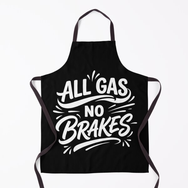 Item preview, All Gas No Brakes Motivational Hustle Design designed and sold by FreshVibe Prints.