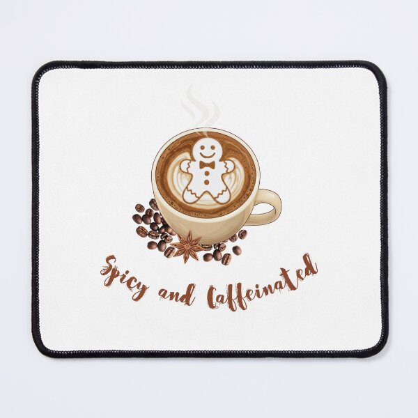 Item preview, Spicy and Caffeinated Gingerbread Latte Art. designed and sold by GrafTeesLab.