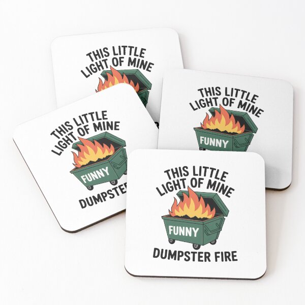 Item preview, This Little Light Of Mine Funny Dumpster Fire designed and sold by belladesign7.