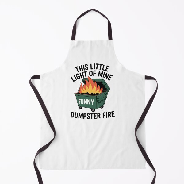 Item preview, This Little Light Of Mine Funny Dumpster Fire designed and sold by belladesign7.